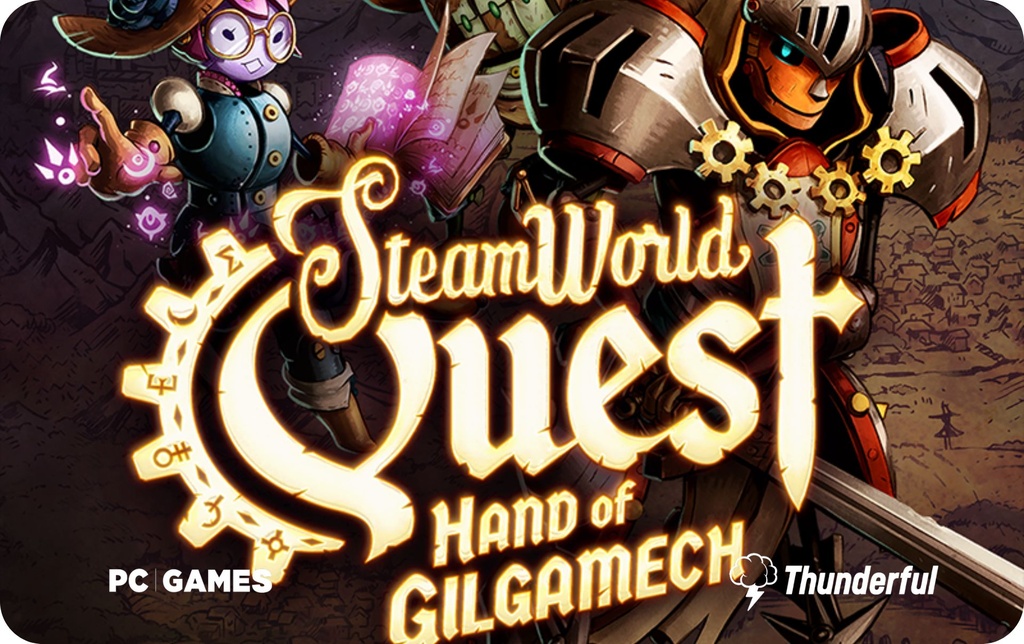 SteamWorld Quest: Hand of Gilgamech (SAU)