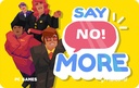 Say No! More (QAT)