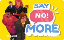 Say No! More